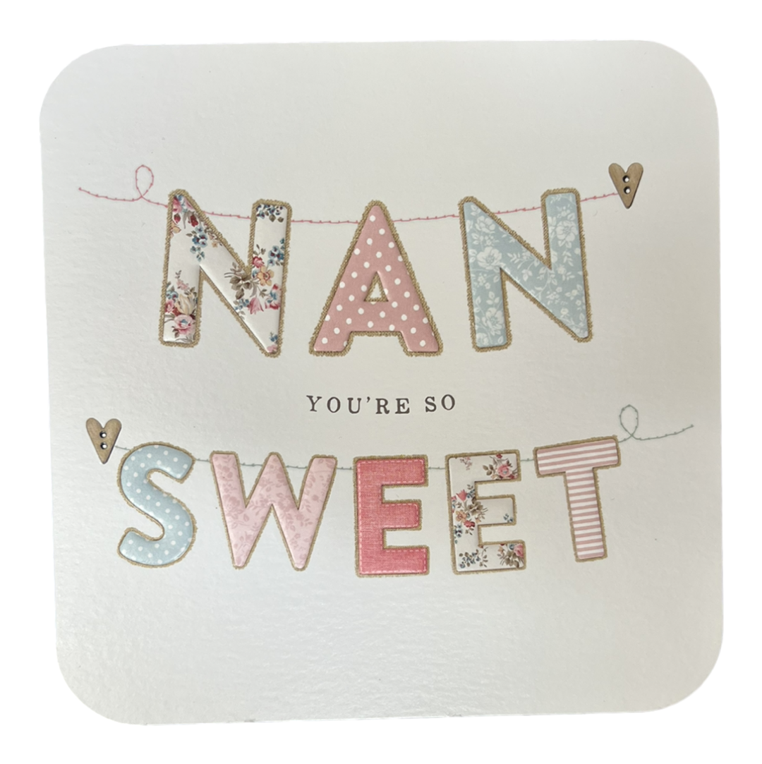 “Nan your so sweet”